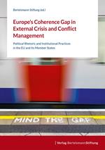 Europe's Coherence Gap in External Crisis and Conflict Management