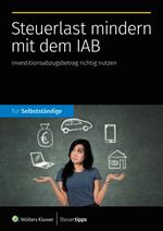 Steuerlast mindern mit dem IAB