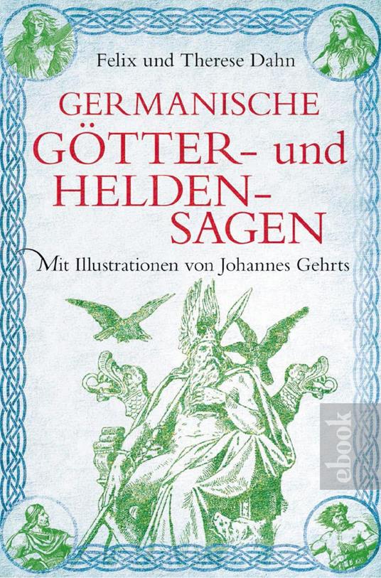 Germanische Götter- und Heldensagen