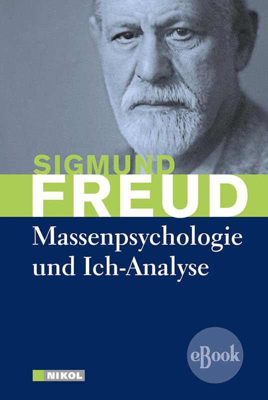 Massenpsychologie und Ich-Analyse