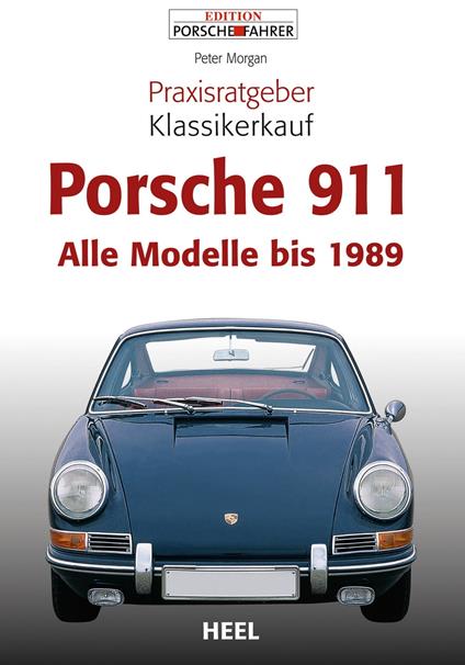 Praxisratgeber Klassikerkauf Porsche 911