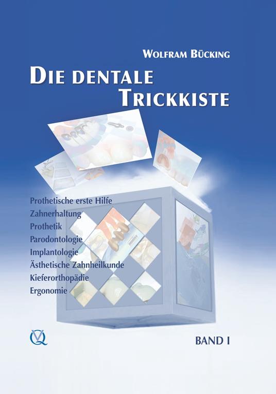 Die dentale Trickkiste