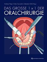 Das große 1 x 1 der Oralchirurgie