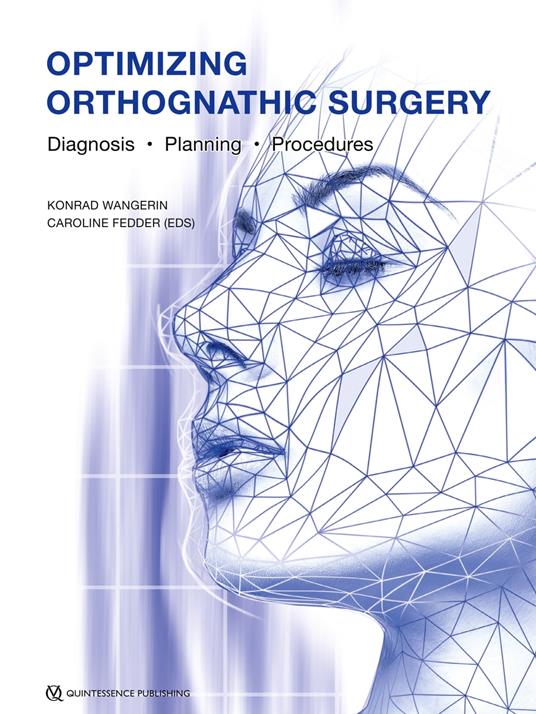 Optimizing Orthognathic Surgery