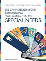 Die zahnmedizinische Behandlung von Menschen mit Special Needs