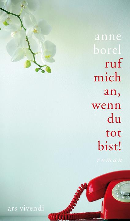 Ruf mich an, wenn du tot bist (eBook)