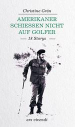 Amerikaner schießen nicht auf Golfer (eBook)