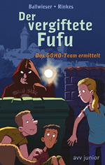 Das GOHO Team ermittelt: Der vergiftete Fufu (eBook)