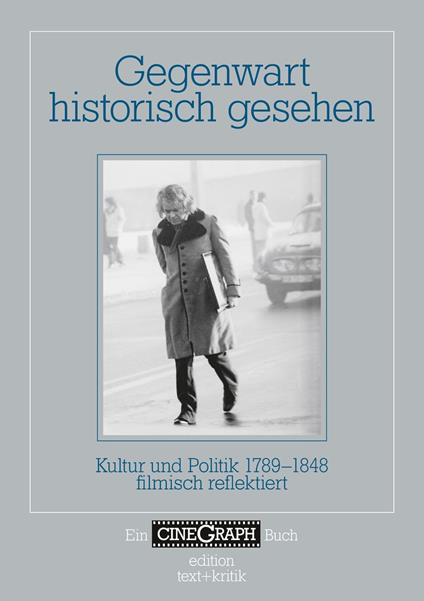 Gegenwart historisch gesehen