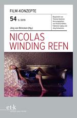 FILM-KONZEPTE 54 - Nicolas Winding-Refn