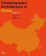 Contemporary architecture in China. Buildings and projects 2000-2020. Ediz. illustrata