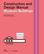 Museum buildings. Construction and design manual