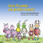 Gute Freunde - ein großer Schatz