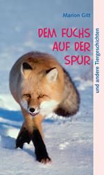 Dem Fuchs auf der Spur