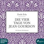 Die vier Tage von Jean Gourdon (Ungekürzt)