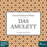 Das Amulett (Ungekürzt)