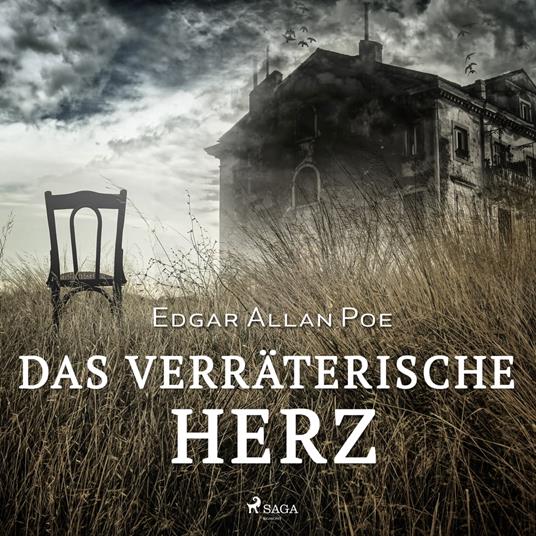 Das verräterische Herz (Ungekürzt)