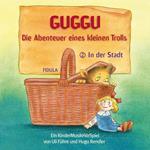 Guggu - Die Abenteuer eines kleinen Trolls