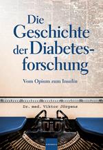 Die Geschichte der Diabetesforschung