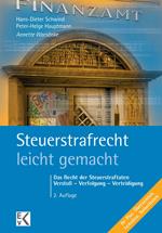 Steuerstrafrecht – leicht gemacht.