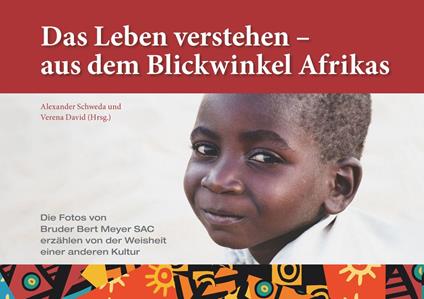 Das Leben verstehen – aus dem Blickwinkel Afrikas