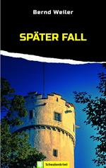 Später Fall