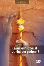 Kann ein Christ verloren gehen?