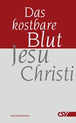 Das kostbare Blut Jesu Christi