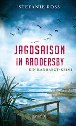 Jagdsaison in Brodersby