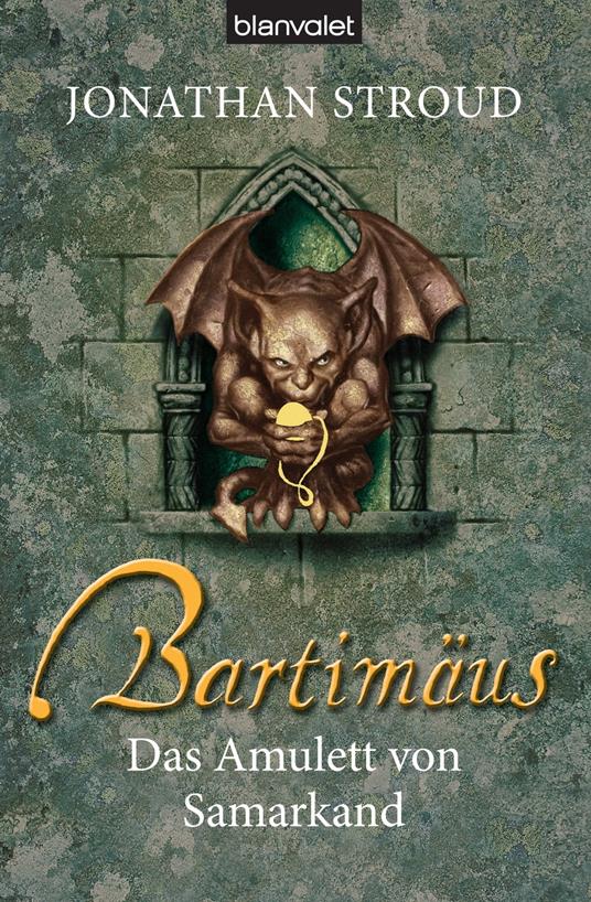 Bartimäus - Das Amulett von Samarkand - Jonathan Stroud,Gerald Jung,Katharina Orgaß - ebook