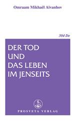 Der Tod und das Leben im Jenseits