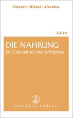 Die Nahrung, ein Liebesbrief des Schöpfers