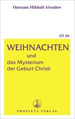 Weihnachten und das Mysterium der Geburt Christi