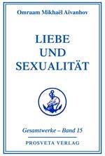 Liebe und Sexualität - Teil 2