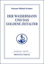 Der Wassermann und das Goldene Zeitalter - Teil 2