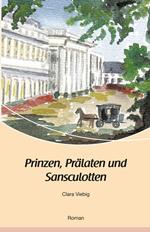 Prinzen, Prälaten und Sansculotten