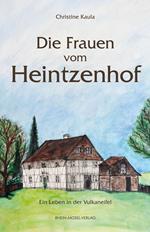 Die Frauen vom Heintzenhof