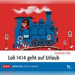 Lok 1414 geht auf Urlaub