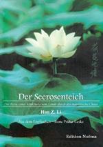 Der Seerosenteich. Die Reise eines Madchens vom Lande durch das maoistische China