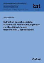 Extraktion baulich gepr gter Fl chen aus Fernerkundungsdaten zur Qualit tssicherung fl chenhafter Geobasisdaten.