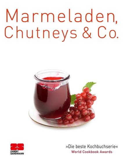 Marmeladen, Chutneys & Co.