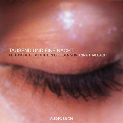 Tausend und eine Nacht - Erotische Geschichten