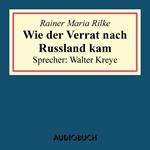 Wie der Verrat nach Russland kam (aus: Geschichten vom lieben Gott)