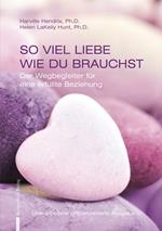 SO VIEL LIEBE WIE DU BRAUCHST