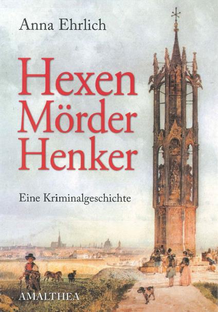 Hexen, Mörder, Henker