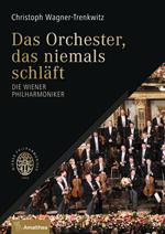 Das Orchester, das niemals schläft