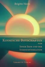 Kosmische Botschaften von Inner Erde und der Sternenföderation