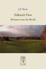 Tolkien's View: Windows into His World