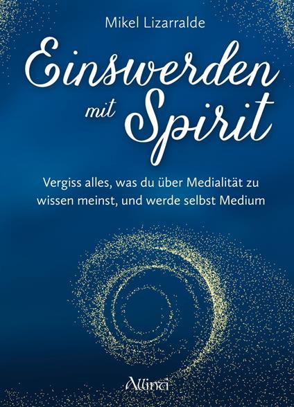 Einswerden mit Spirit