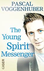 The young spirit messenger